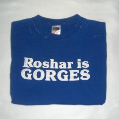 Roshar is Gorges t-shirt