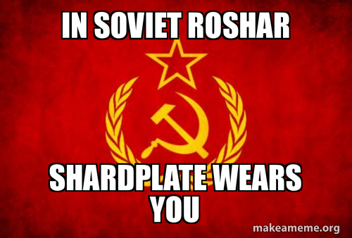 in-soviet-roshar.jpg.879e9cc2745c6a66cdd365278d673d22.jpg