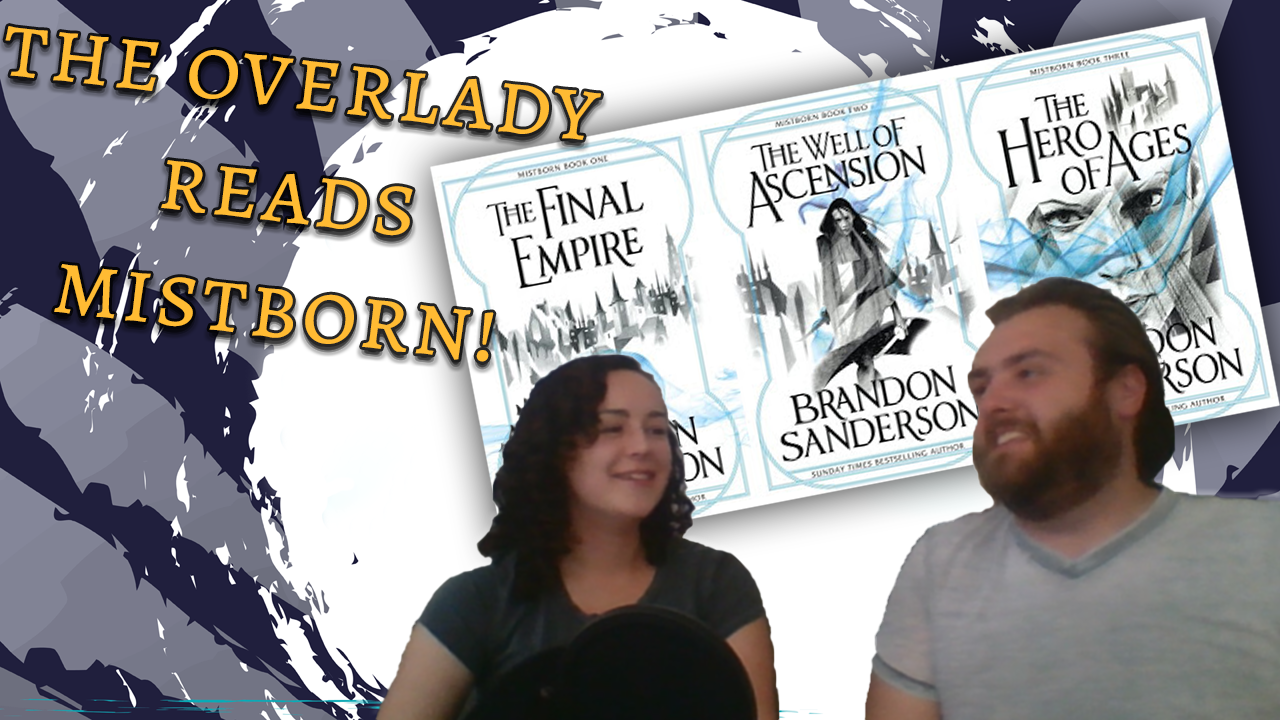 More information about "The Overlady Reads Mistborn Era 1!"