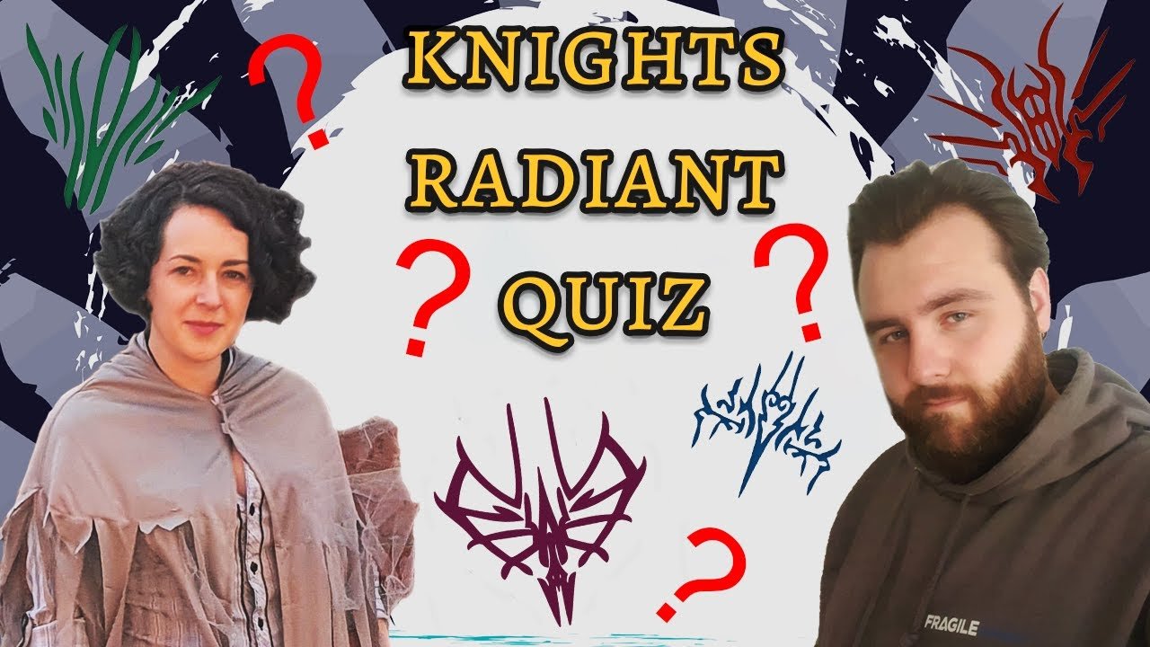 More information about "The Overlady & Overlord take the Knights Radiant Quiz, With a TWIST!!"
