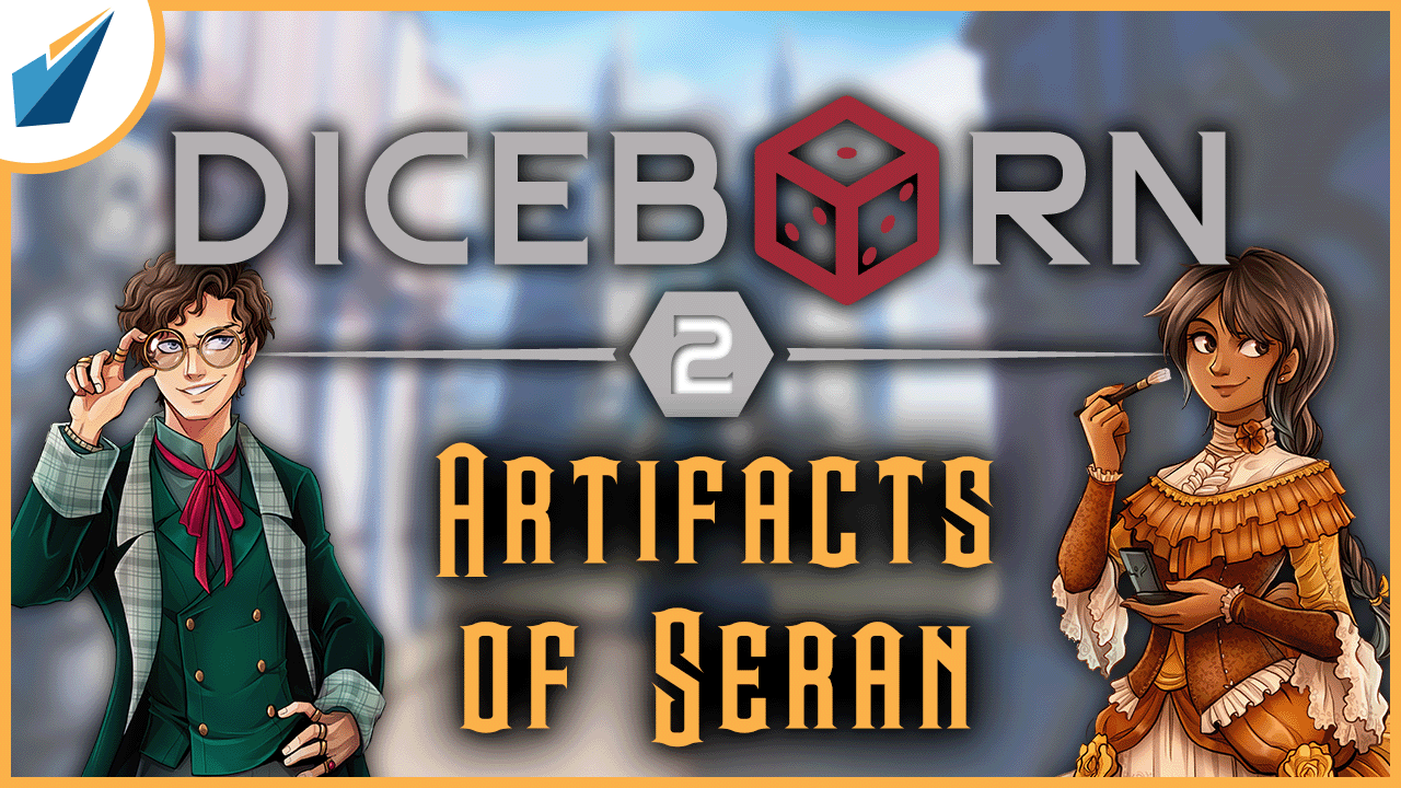 More information about "Diceborn: Episode 2 - Artifacts of Seran"
