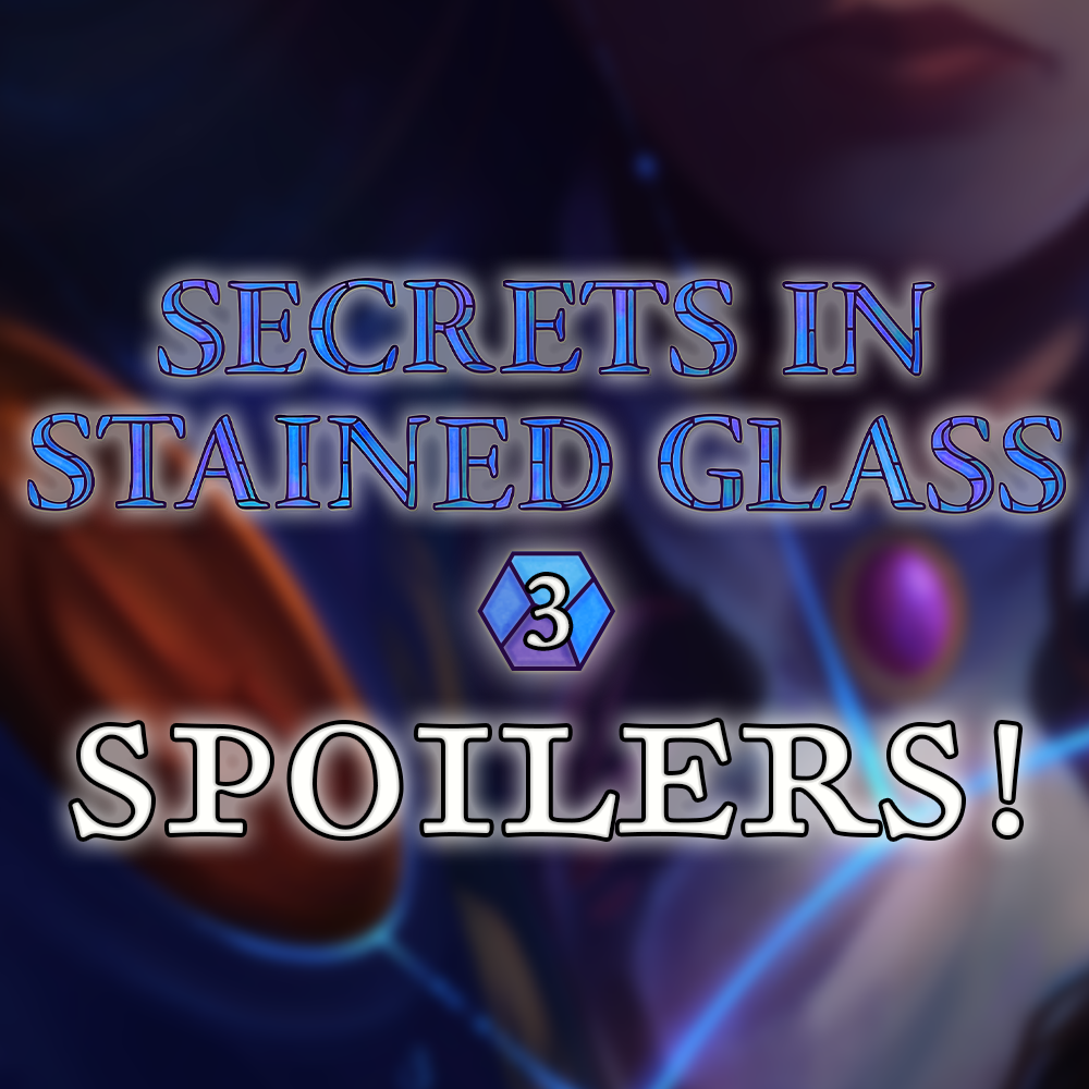 More information about "Secrets in Stained Glass #3: Bonus Art and Character Sheets [SPOILERS!]"